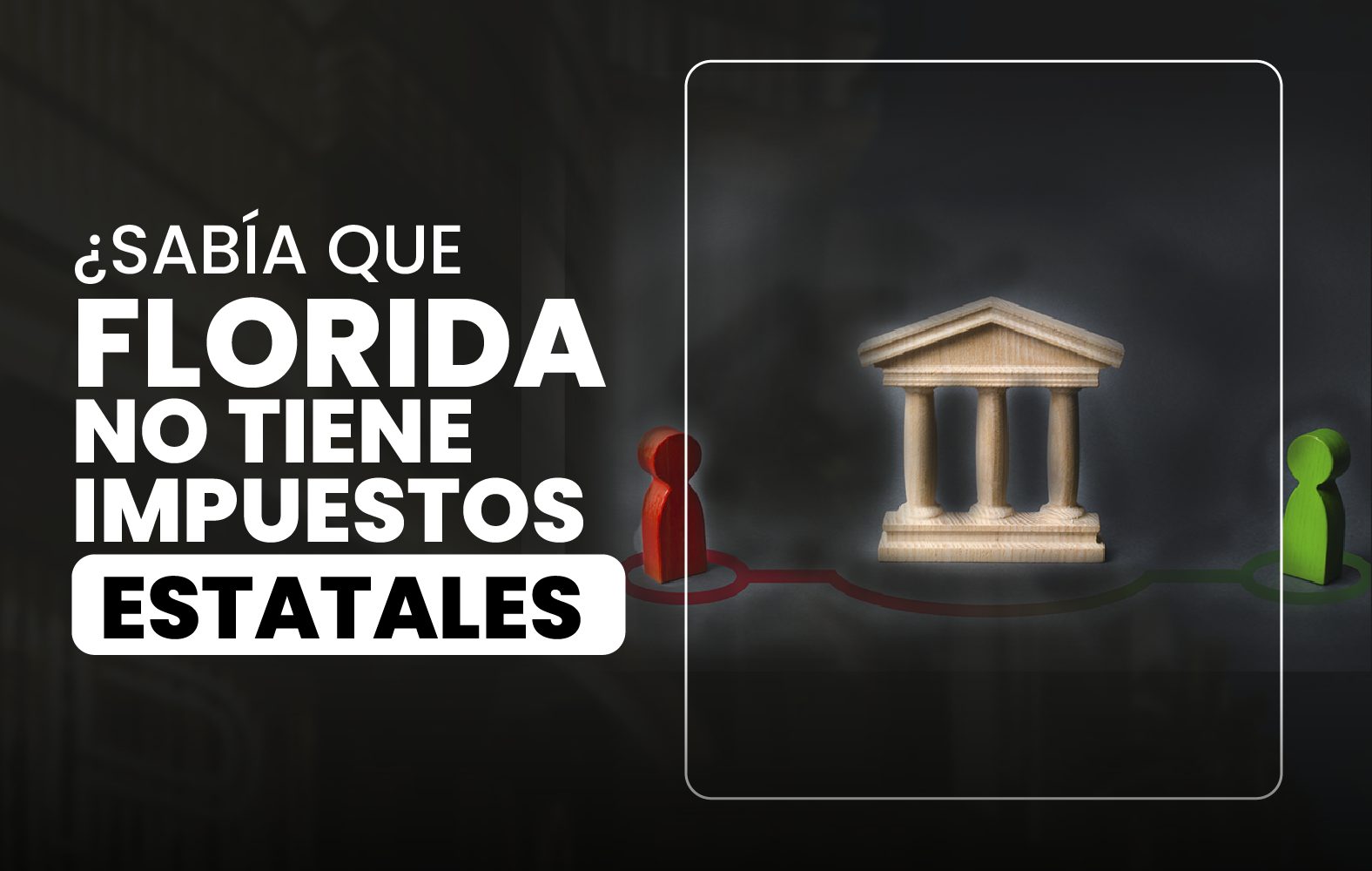 ¿Sabía que Florida no tiene impuestos estatales?