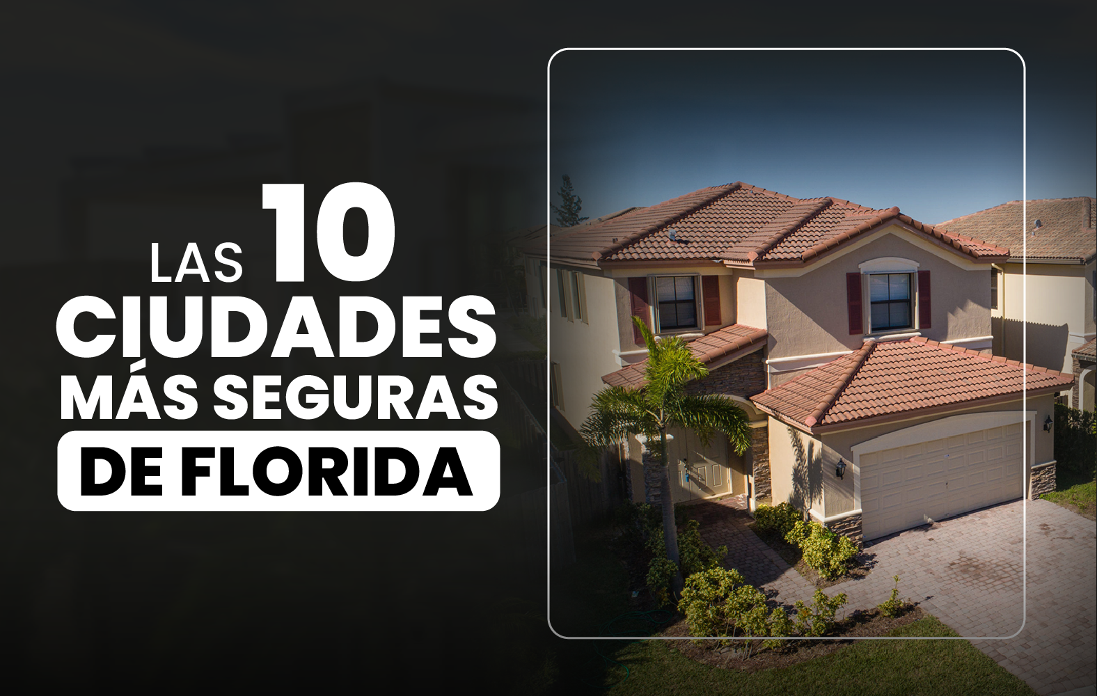 Las 10 ciudades más seguras de Florida